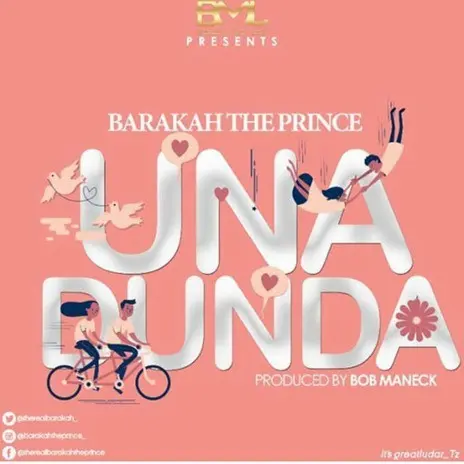 Barakah The Prince – Unadunda MP3 DOWNLOAD