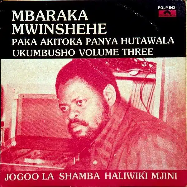 Mbaraka Mwinshehe – Jogoo La Shamba MP3 DOWNLOAD