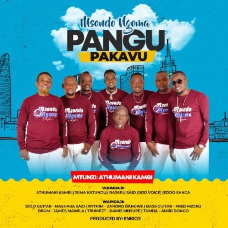 Msondo Ngoma Music Band – Pangu Pakavu MP3 DOWNLOAD