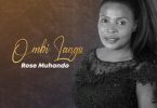 AUDIO Rose Muhando – Ombi Langu MP3 DOWNLOAD