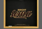 Bright – Soma MP3 DOWNLOAD