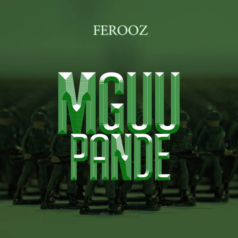 AUDIO Ferooz - Mguu Pande MP3 DOWNLOAD