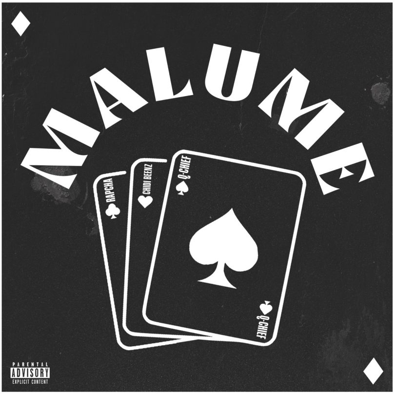 Q Chief Ft Rapcha X Chidi Benz – Malume MP3 DOWNLOAD