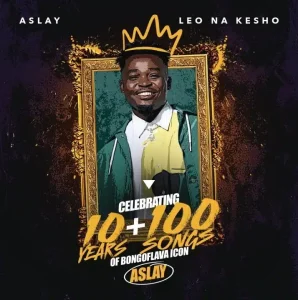 Aslay – Leo Na Kesho MP3 DOWNLOAD