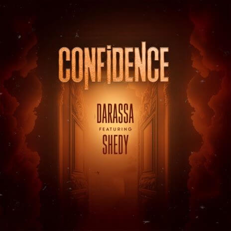 Darassa Ft Shedy - Confidence MP3 DOWNLOAD