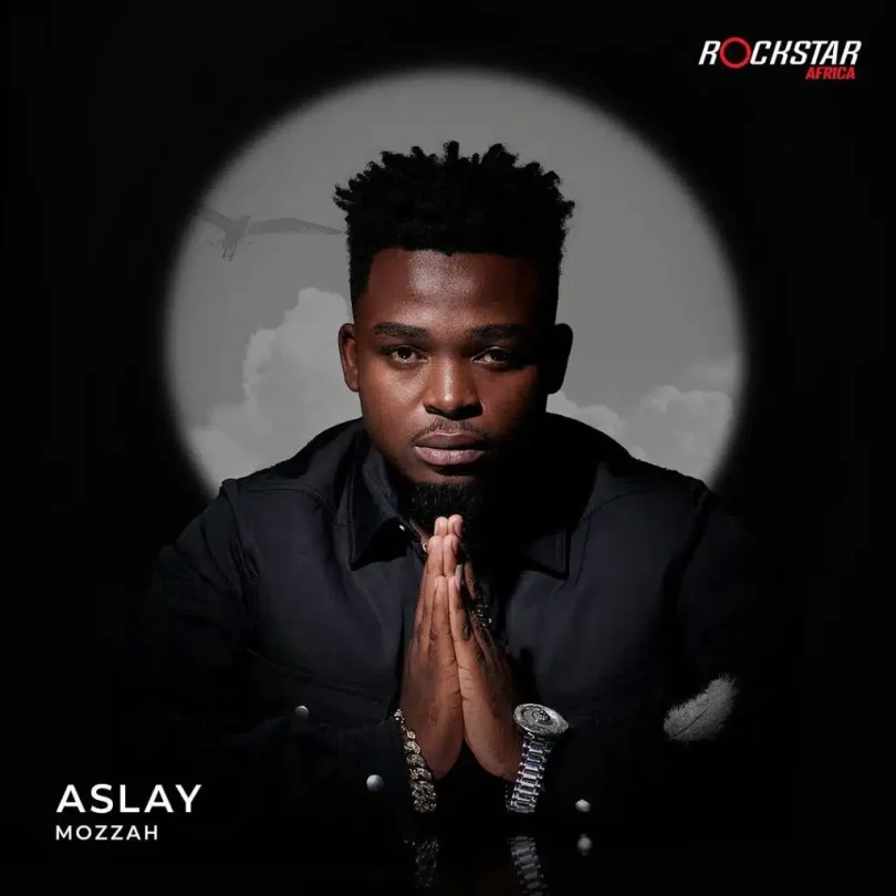 Aslay – Mozzah MP3 DOWNLOAD