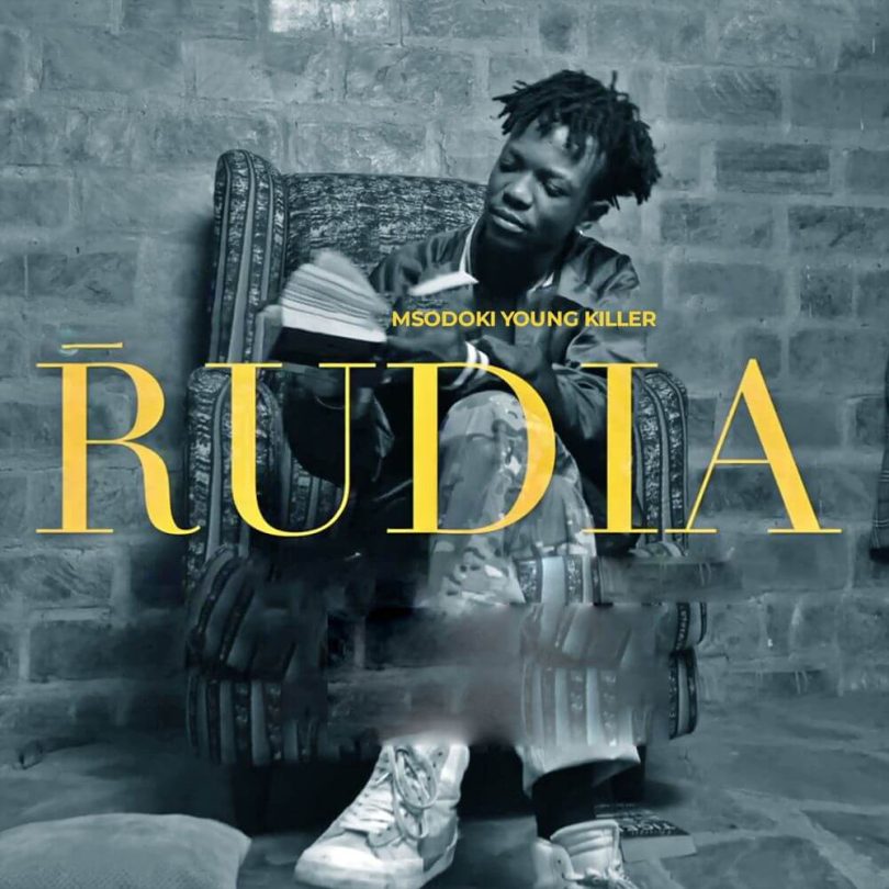 Msodoki Young Killer – Rudia MP3 DOWNLOAD