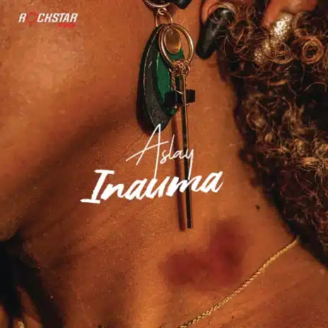 Aslay – Inauma MP3 DOWNLOAD