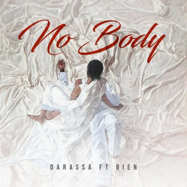 Darassa Ft Bien - No Body MP3 DOWNLOAD