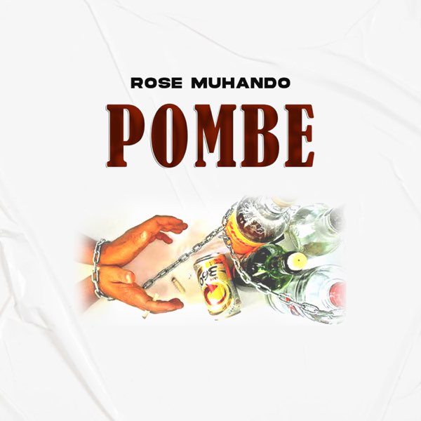 AUDIO Rose Muhando – Pombe MP3 DOWNLOAD