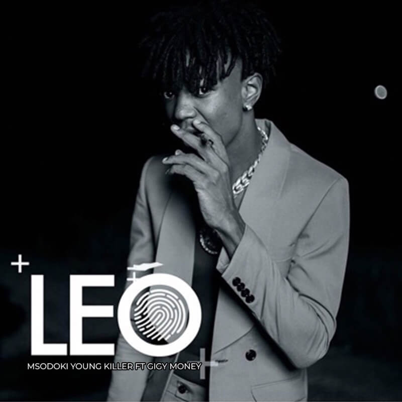 Msodoki Young Killer - Leo MP3 DOWNLOAD