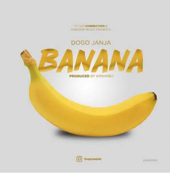 Dogo janja – Banana MP3 DOWNLOAD