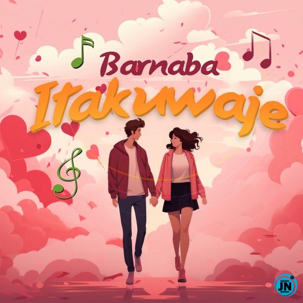 AUDIO Barnaba - Itakuwaje MP3 DOWNLOAD