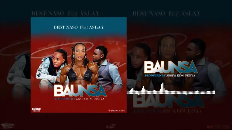 Aslay Ft Best Naso - Baunsa MP3 DOWNLOAD