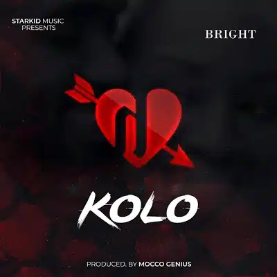 Bright – Kolo MP3 DOWNLOAD