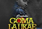 AUDIO Bushoke - Goma La Ukae MP3 DOWNLOAD