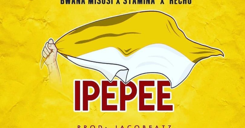 AUDIO Bwana Misosi Ft Stamina & Recho - Ipepee MP3 DOWNLOAD