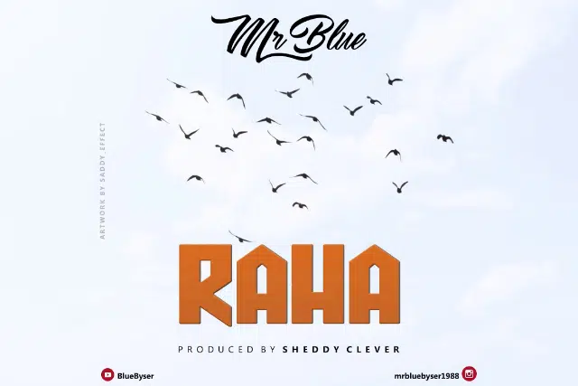 Mr Blue – Raha MP3 DOWNLOAD