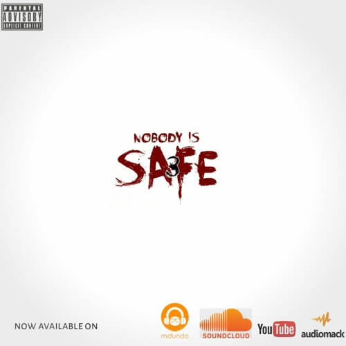 Dizasta Vina – Nobody Is Safe 3 MP3 DOWNLOAD