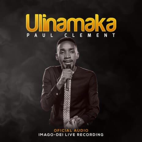 Paul Clement - Ulinamaka MP3 DOWNLOAD