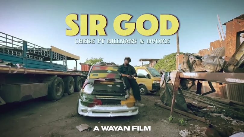 VIDEO: Chege – Sir God Ft. D Voice X Billnass