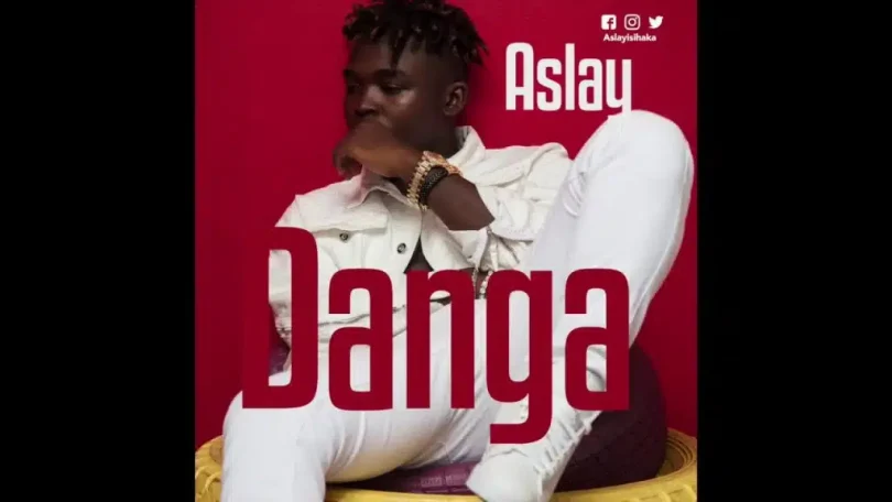 Aslay – Danga MP3 DOWNLOAD