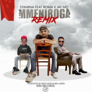 Stamina Shorwebwenzi Ft Roma Mkatoliki & Jay Mo - Mmeniroga Remix MP3 DOWNLOAD