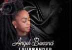 Angel Benard - I Surrender MP3 DOWNLOAD