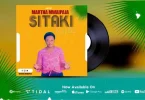 Martha Mwaipaja – Sitaki Kujibu MP3 DOWNLOAD