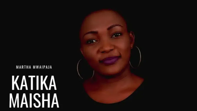 Martha Mwaipaja – Katika Maisha MP3 DOWNLOAD