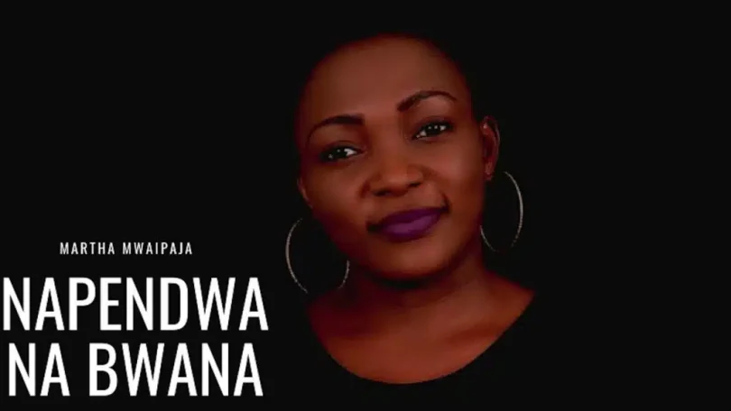 Martha Mwaipaja – Napendwa Na Bwana MP3 DOWNLOAD