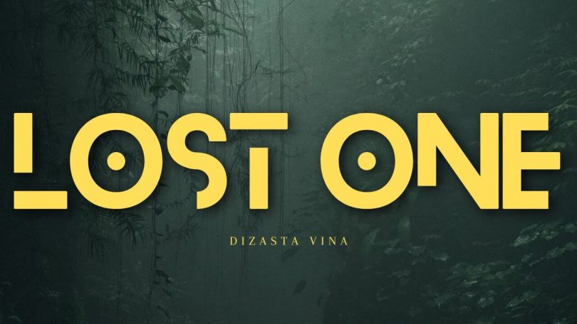 Dizasta Vina - Lost One MP3 DOWNLOAD