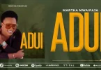 Martha Mwaipaja – ADUI MP3 DOWNLOAD