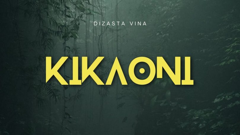 Dizasta Vina - Kikaoni MP3 DOWNLOAD