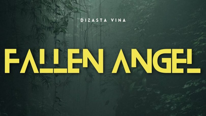 Dizasta Vina - Fallen Angel MP3 DOWNLOAD