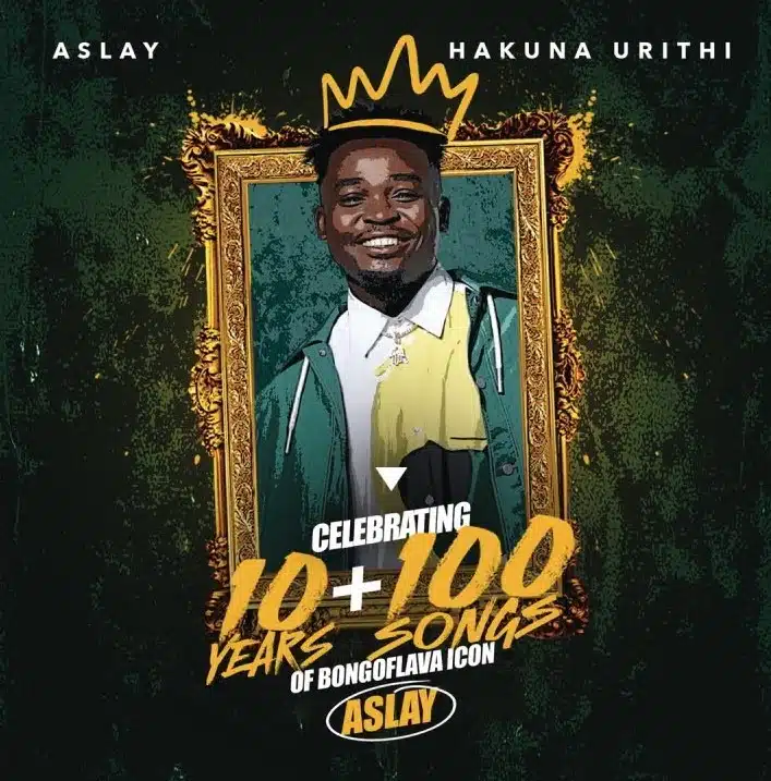 Aslay – Hakuna Urithi MP3 DOWNLOAD