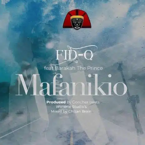 Fid Q Ft Baraka The Prince – Mafanikio MP3 DOWNLOAD