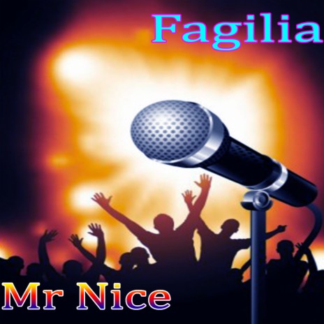 AUDIO Mr. Nice – Fagilia MP3 DOWNLOAD