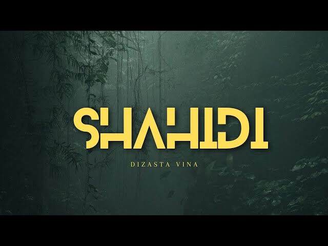 Dizasta Vina - Shahidi MP3 DOWNLOAD