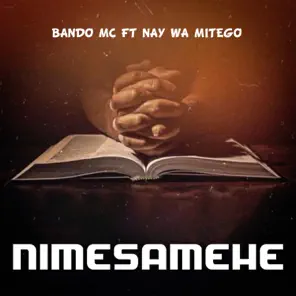 AUDIO Nay Wa Mitego Ft Bando – Nimesamehe MP3 DOWNLOAD