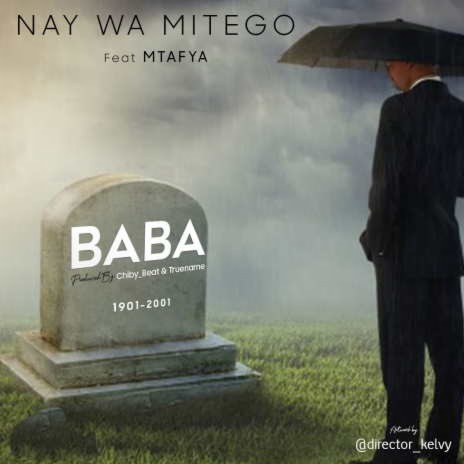 AUDIO Nay Wa Mitego Ft Mtafya – Baba MP3 DOWNLOAD