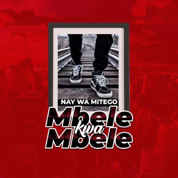 AUDIO Nay Wa Mitego – Mbele Kwa Mbele MP3 DOWNLOAD