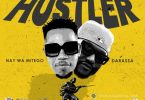 AUDIO Nay Wa Mitego Ft Darassa – Hustler MP3 DOWNLOAD