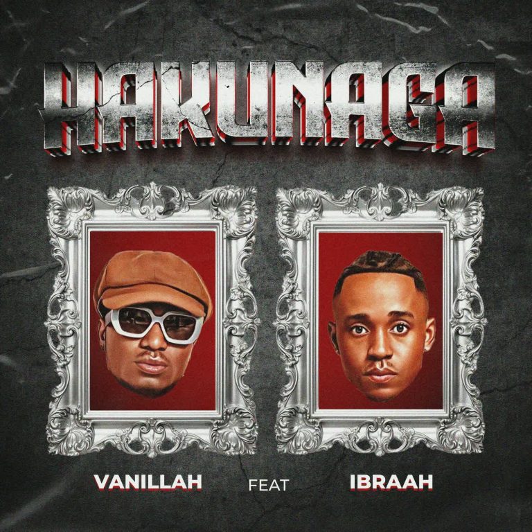 AUDIO Ibraah Ft Vanillah – Hakunaga MP3 DOWNLOAD