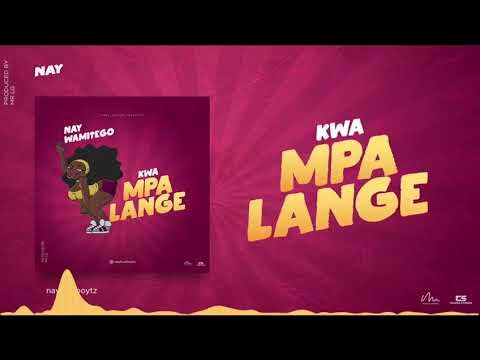 AUDIO Nay Wa Mitego – Kwa Mpalange MP3 DOWNLOAD