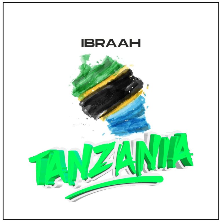 AUDIO Ibraah – Tanzania MP3 DOWNLOAD