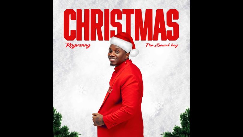 AUDIO Rayvanny – Christmas MP3 DOWNLOAD