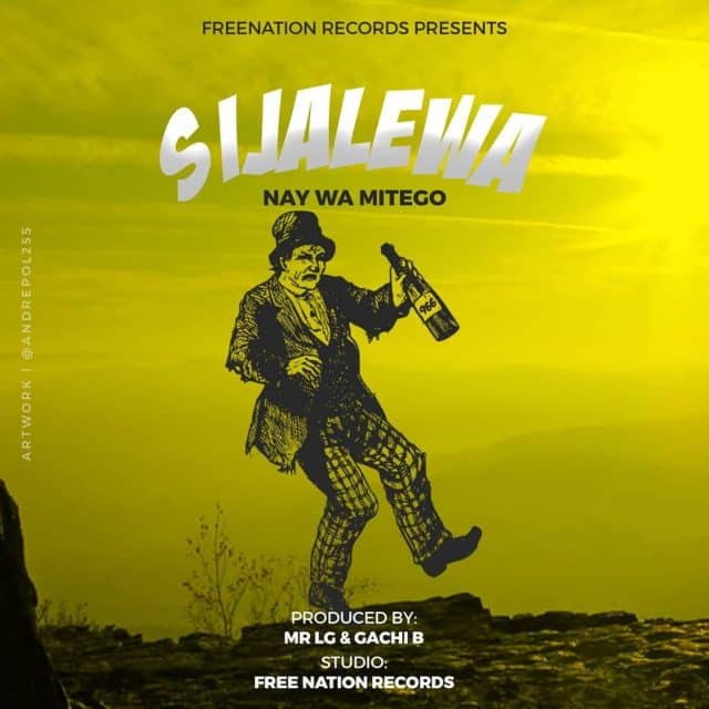 AUDIO Nay Wa Mitego – Sijalewa MP3 DOWNLOAD