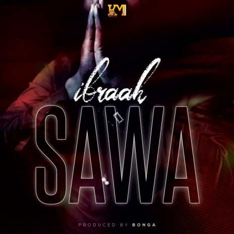 AUDIO Ibraah – Sawa MP3 DOWNLOAD