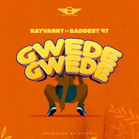 AUDIO Rayvanny Ft Baddest 47 – Gwede Gwede MP3 DOWNLOAD